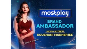 Koushani-Mukherjee-Joins-MostPlay-As-New-Brand-Ambassador