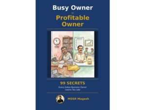 Business-Mentor-MDSR-Magesh-Publishes-Book-Distilling-21-Years-of-SME-Growth-Strategies